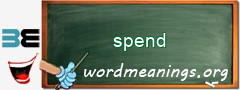 WordMeaning blackboard for spend